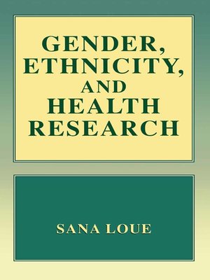 cover image of Gender, Ethnicity, and Health Research